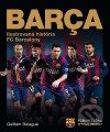 Barca: oficiálna iliustrovaná história FC Barcelona
