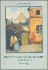 Dějiny německé literatury v Čechách 1900 - 1939