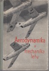 Aerodynamika a mechanika letu pro piloty a techniky