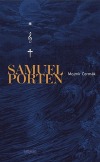 Samuel Porten: Vzpomínky na život, jaký byl a jaký mohl být