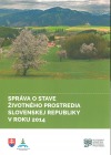 Správa o stave životného prostredia Slovenskej republiky v roku 2014