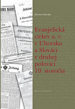 Evanjelická cirkev a. v. v Uhorsku a Slováci v druhej polovici 19. storočia