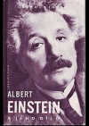 Albert Einstein: jeho dílo a vliv na náš svět