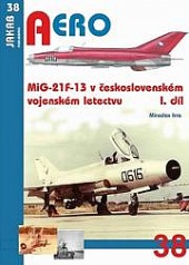 MiG-21F-13 v československém vojenském letectvu 1. díl