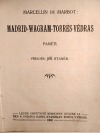 Madrid-Wagram-Torrès-Védras paměti
