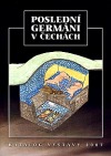 Poslední Germáni v Čechách