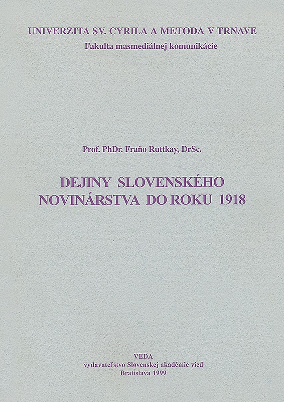 Dejiny slovenského novinárstva do roku 1918