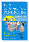 Vědí, co je novýho, pane Kohn? – Nejlepší židovské anekdoty
