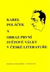 Karel Poláček a obraz první světové války v české literatuře