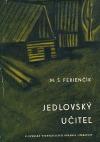 Jedlovský učiteľ (4 novely)