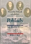 Pohľady na slovenskú politiku