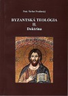 Byzantská teológia II.  : Doktrína