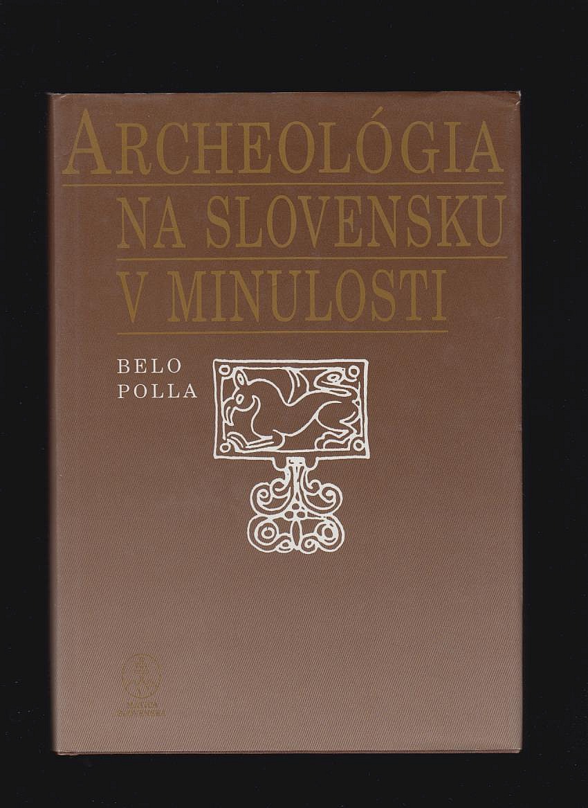 Archeológia na Slovensku v minulosti