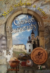 České kuriozity II - Mezi nebem a zemí
