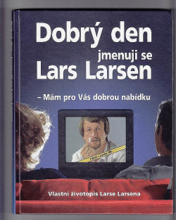 Dobrý den jmenuji se Lars Larsen - Mám pro vás dobrou nabídku
