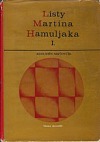 Listy Martina Hamuljaka I.