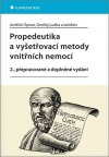 Propedeutika a vyšetřovací metody vnitřních nemocí: 2., přepracované a doplněné vydání