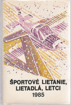 Športové lietanie, lietadlá, letci 1985