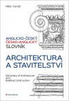 Architektura a stavitelství - Anglicko-český a česko-anglický slovník