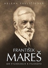 František Mareš - Od fyziologie k filosofii
