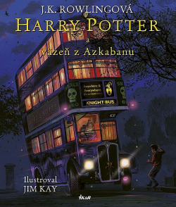Harry Potter a väzeň z Azkabanu (Ilustrovaná edícia)