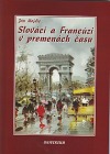 Slováci a Francúzi v premenách času