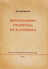 Bryndziarsky priemysel na Slovensku