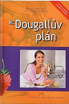 McDougallův plán : v hlavní roli zdravá výživa