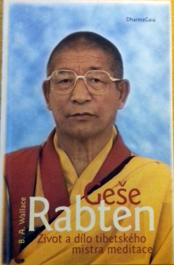 Geše Rabten - Život a dílo tibetského mistra meditace
