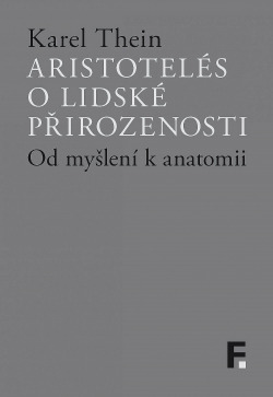 Aristotelés o lidské přirozenosti: Od myšlení k anatomii