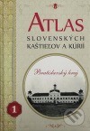 Atlas slovenských kaštieľov a kúrií 1 - Bratislavský kraj