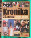 Kronika 20. storočia 5.: 1940-1949