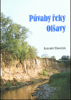 Půvaby řeky Olšavy