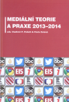 Mediální teorie a praxe 2013–2014