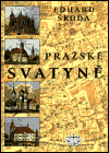 Pražské svatyně