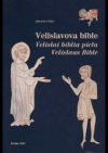 Velislavova bible: Velislai biblia picta: Velislaus Bible