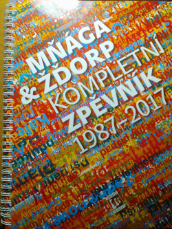Mňága & Žďorp kompletní zpěvník 1987-2017