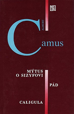 Mýtus o Sizyfovi / Pád / Caligula