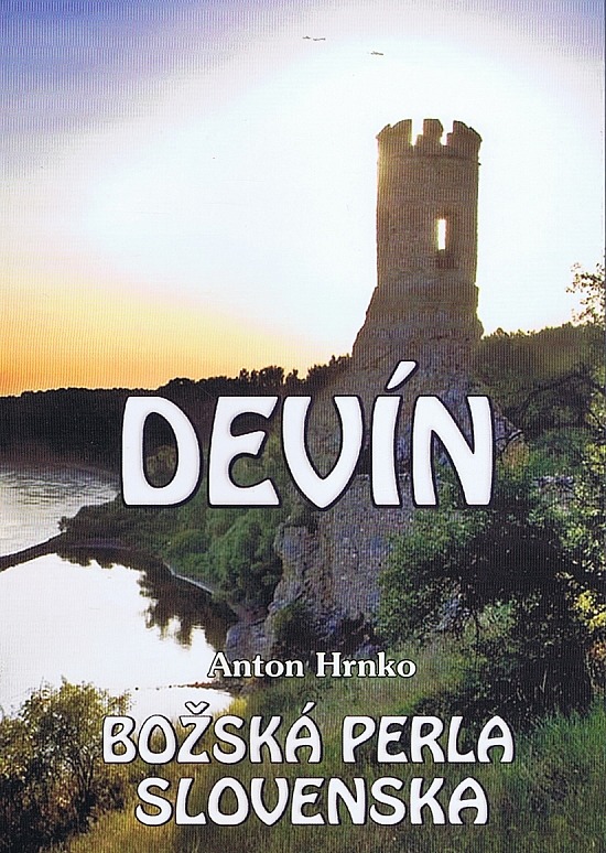 Devín - Božská perla Slovenska