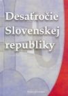 Desaťročie Slovenskej republiky