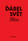 Ďábel Svět : poezie španělského romantismu