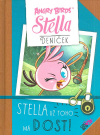 Angry Birds, Stella: Stella už toho má dost!