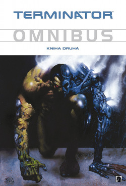 Terminátor omnibus: Kniha druhá