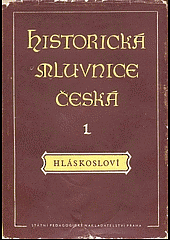 Historická mluvnice česká I - Hláskosloví