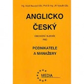 Anglicko český obchodní slovník pro podnikatele a manažery