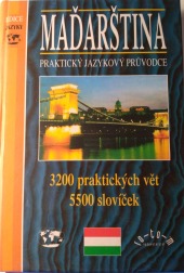 Maďarština - praktický jazykový průvodce