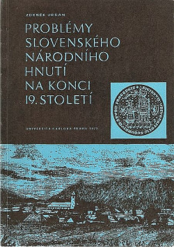Problémy slovenského národního hnutí na konci 19. století