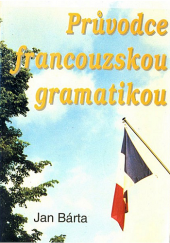 Průvodce francouzskou gramatikou