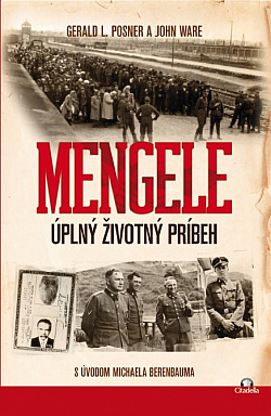 Mengele: Úplný životný príbeh