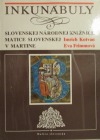 Inkunábuly slovenskej národnej knižnice Matice slovenskej v Martine